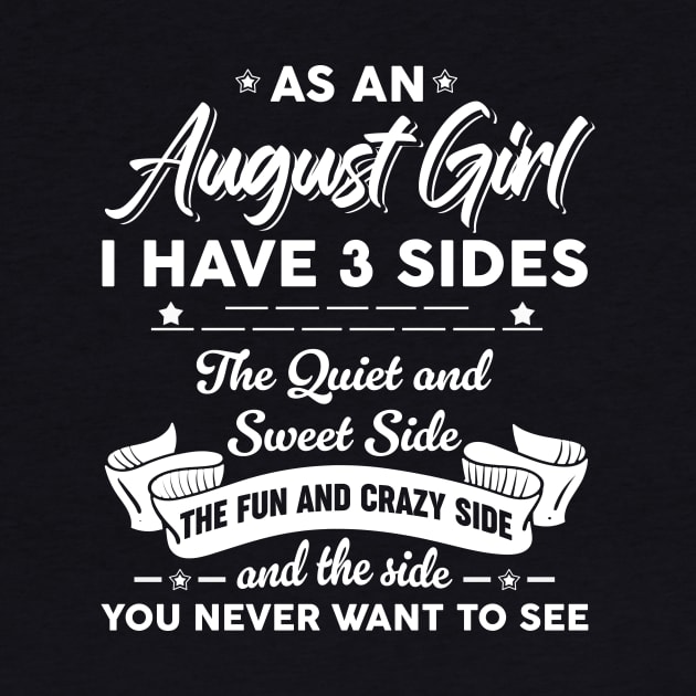 As An August Girl I Have 3 Sides The Quiet & Sweet by Zaaa Amut Amut Indonesia Zaaaa